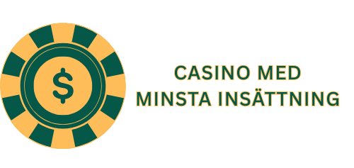Casino med minsta insättning